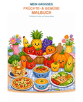 Mein Früchte & Gemüse Malbuch