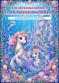 Das Unterwasserreich der Meereinhörner